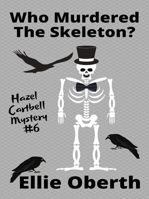 cover image of Who Murdered the Skeleton?